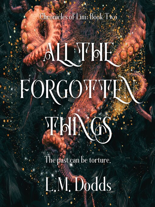Title details for All the Forgotten Things by L.M. Dodds - Wait list